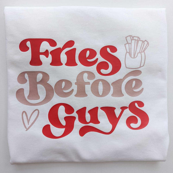 Fries before Guys tshirt
