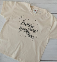 'Explore More, Worry Less' T-shirt- Childrens